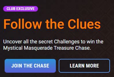 Pogo follow the clues week 2 - This week’s The Mystical Masquerade Treasure Chase clues to this week’s three badges and challenges are now available. This is the final week of this event, with three new “secret” challenges. ... Serves me right – I should know to read things on Pogo 2 or 3 times to digest by now. Ugh! DeeVermont says. October 9, ...